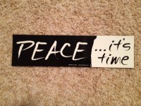 PEACE – IT’S TIME® PEACE – IT’S TIME®