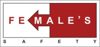 FE MALE’S SAFETY ®