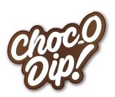CHOC-O DIP! ®